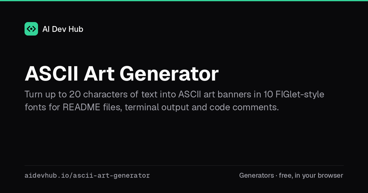 ASCII Art Generator | AI Dev Hub