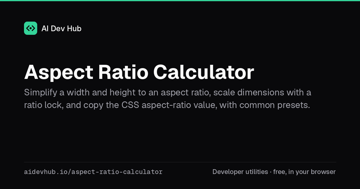 Aspect Ratio Calculator | AI Dev Hub