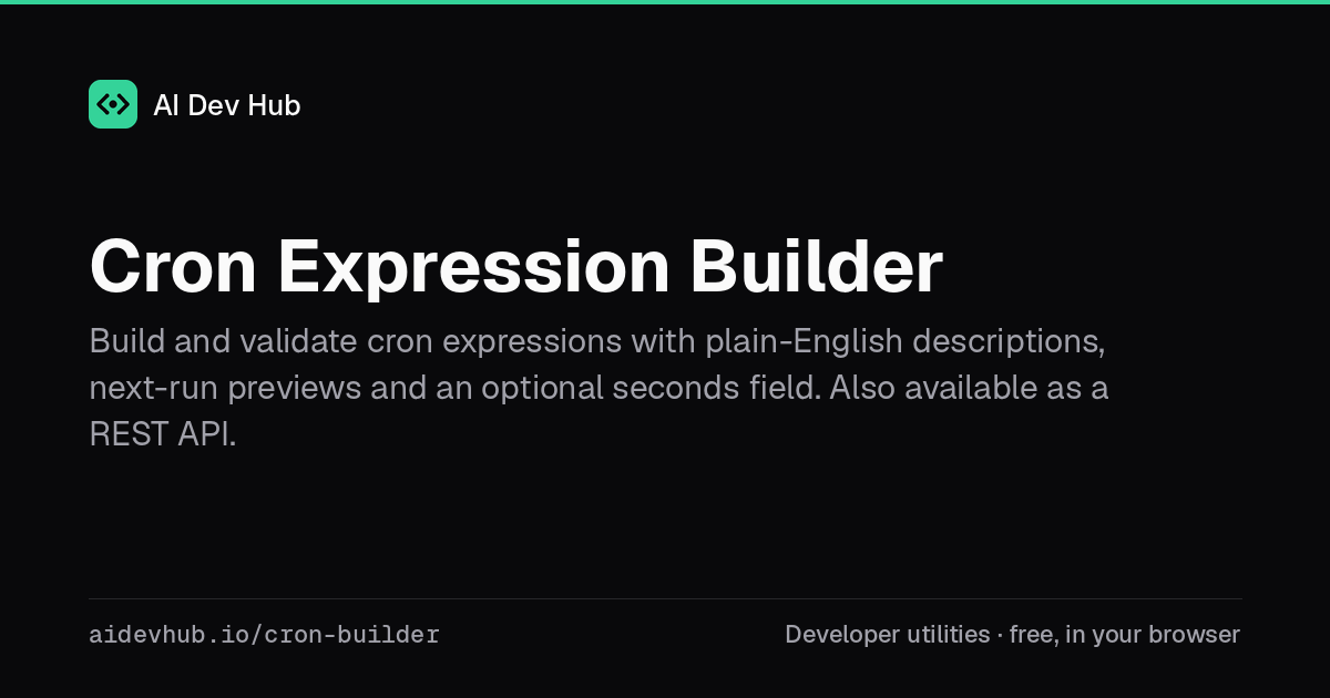 Cron Expression Builder | AI Dev Hub