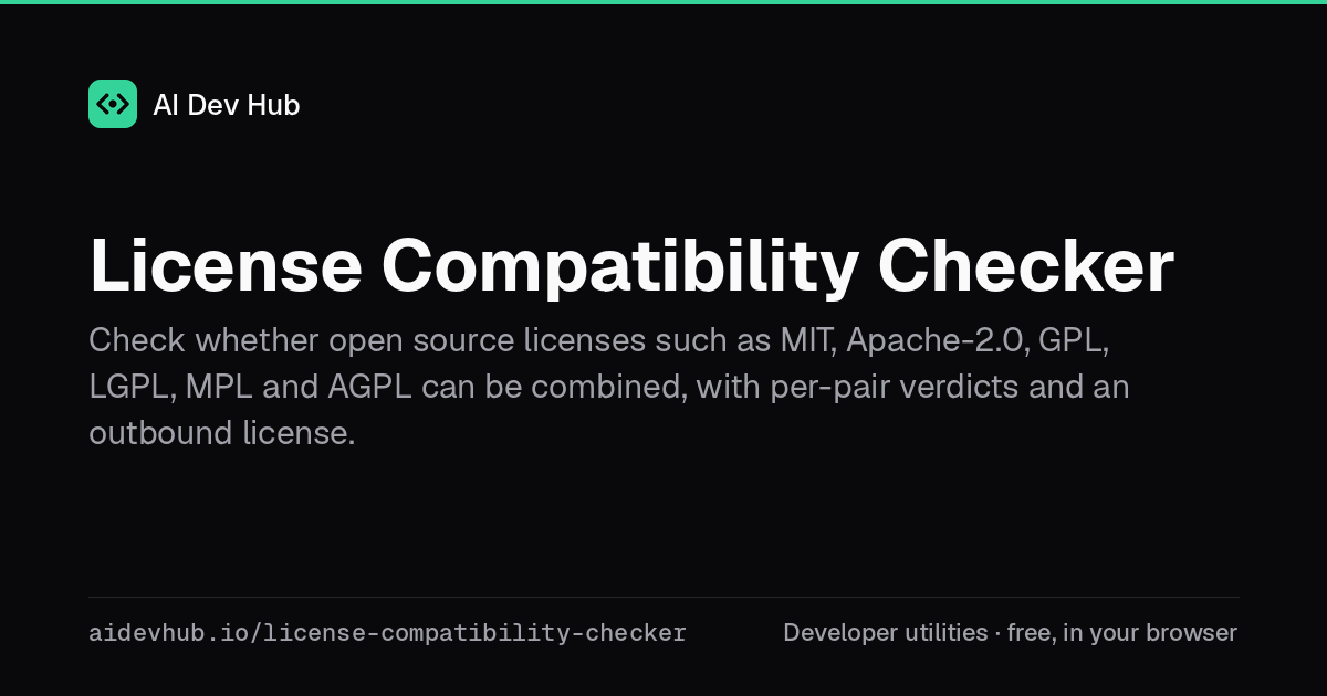 Open Source License Compatibility Checker | AI Dev Hub