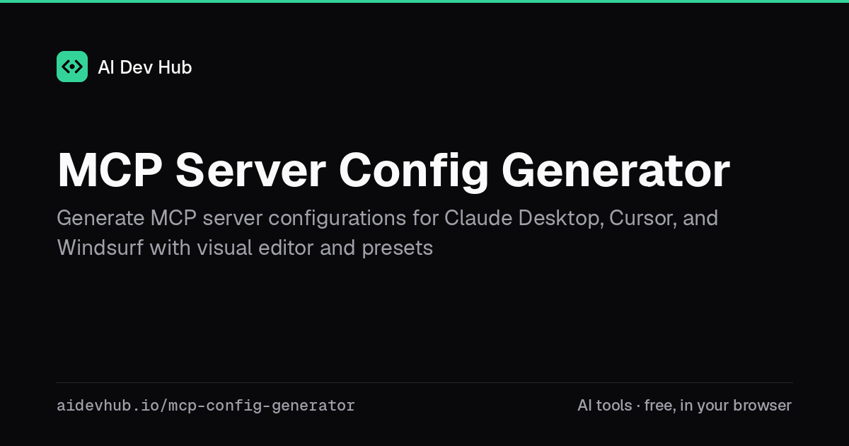 MCP Server Config Generator | AI Dev Hub