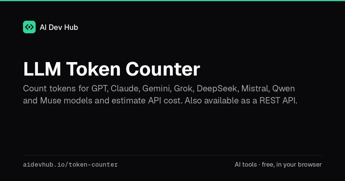 LLM Token Counter — Free Online Tool | AI Dev Hub