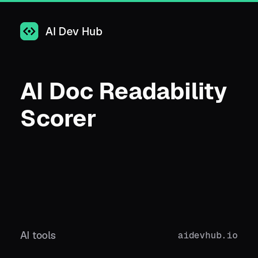 AI Doc Readability Scorer | AI Dev Hub