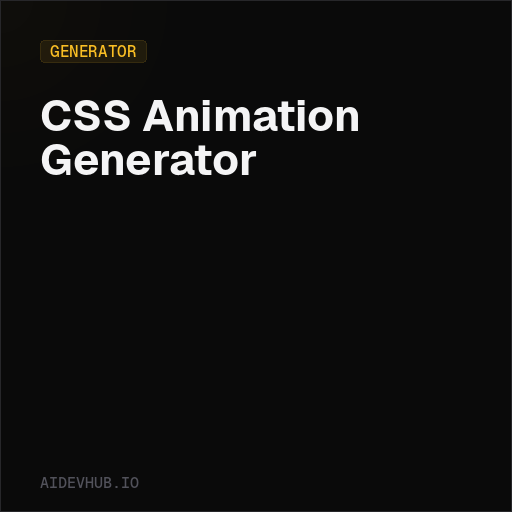 CSS Animation Generator — Free Online Tool | AI Dev Hub