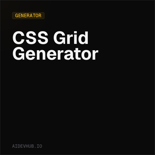 CSS Grid Generator | AI Dev Hub