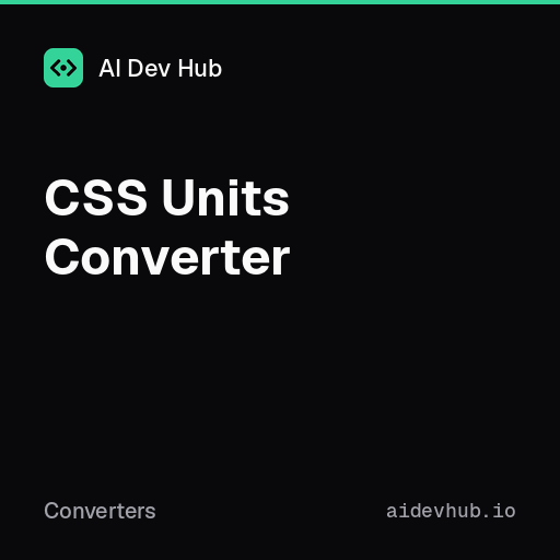 CSS Units Converter — px, rem, em, vw, vh, pt | AI Dev Hub