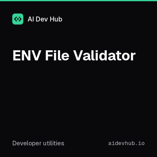 ENV File Validator — Free Online Tool | AI Dev Hub