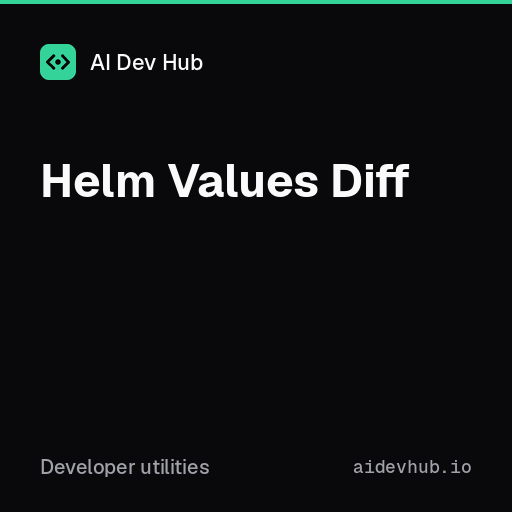 Helm Values Diff — Free Online Tool | AI Dev Hub
