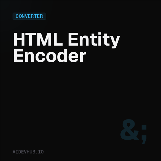 HTML Entity Encoder — Free Online Tool | AI Dev Hub