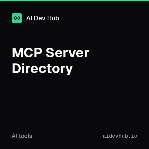 MCP Server Directory | AI Dev Hub