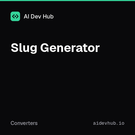 Slug Generator — Free Online Tool | AI Dev Hub