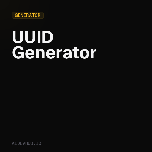 UUID Generator | AI Dev Hub